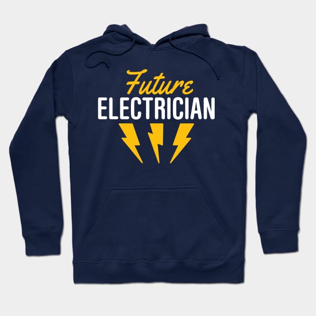 Future Electrician Hoodie by oddmatter
